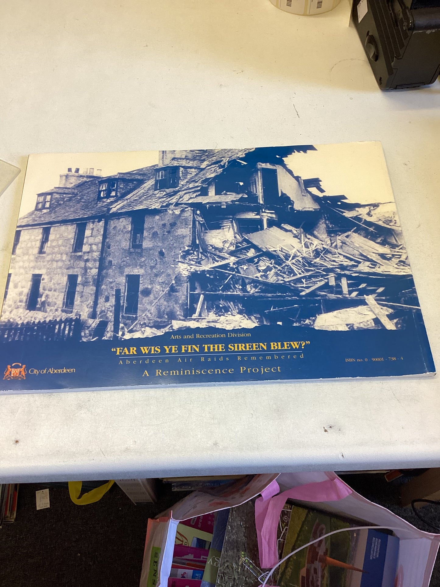 Far Wis Ye Fin The Sireen Blew Aberdeen Air Raids Remembered