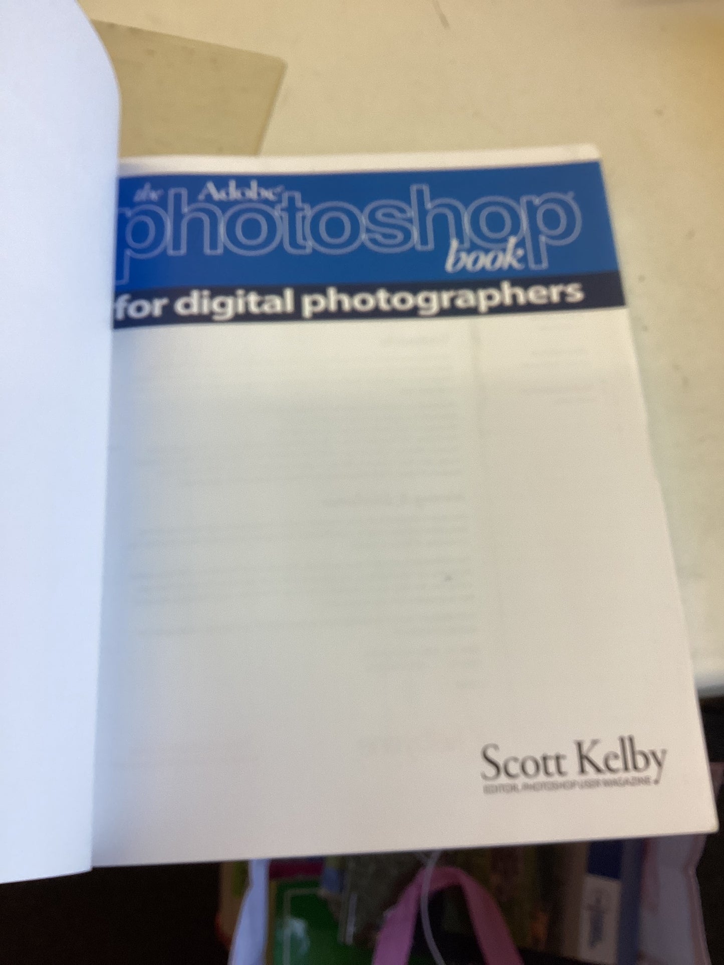 The Adobe Photoshop Book For Digital Photographers Scott Kelly
