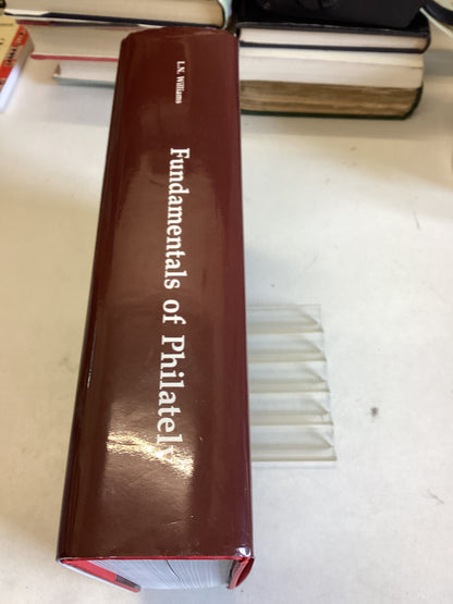 The Fundamentals of Philately Revised Edition L N Williams