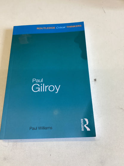 Paul Gilroy Paul Williams