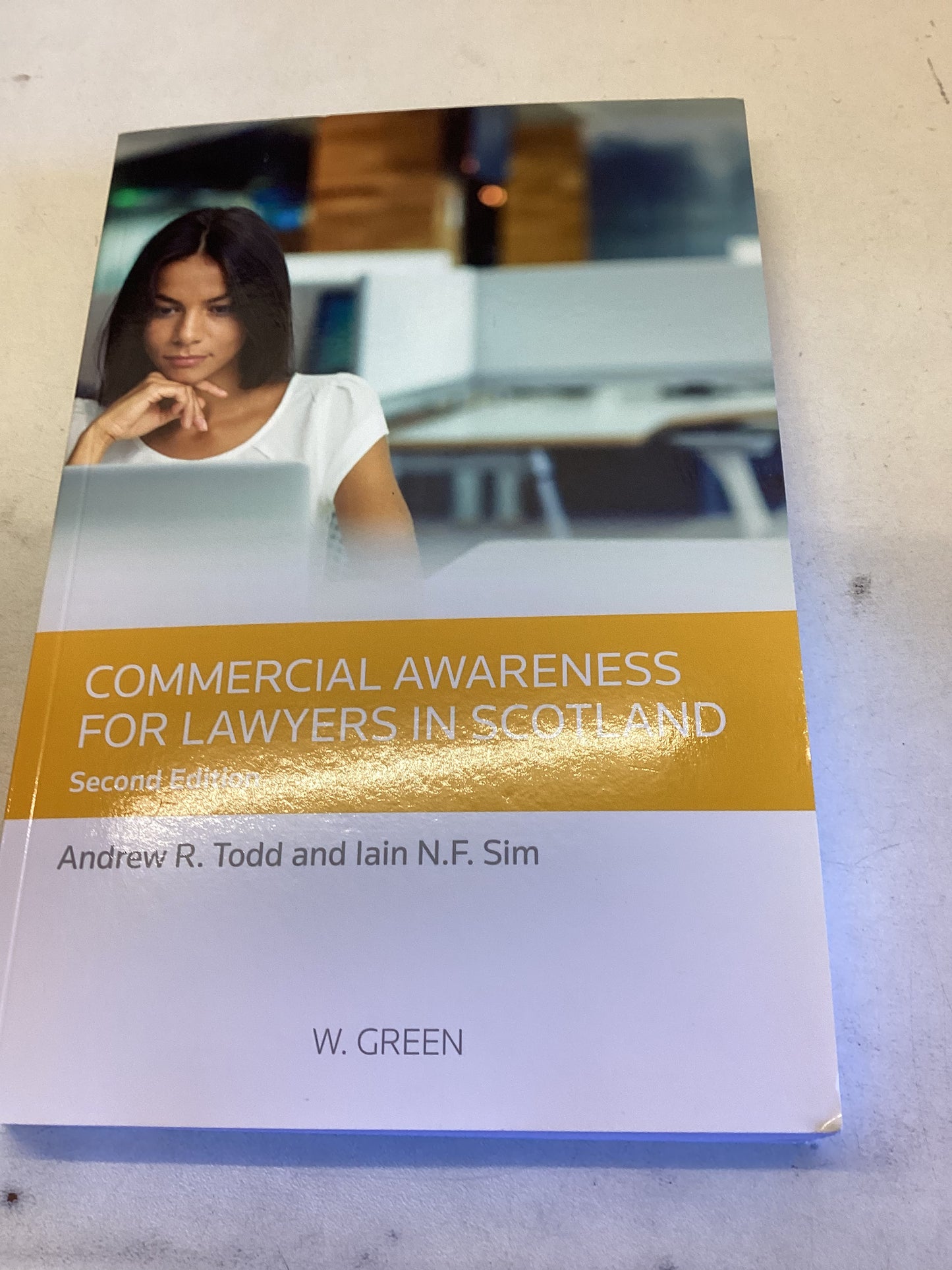 Commercial Awareness For Lawyers In Scotland Second Edition Andrew Todd and Iain Sim