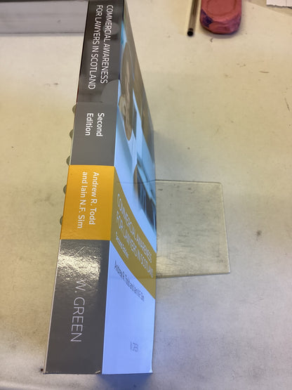 Commercial Awareness For Lawyers In Scotland Second Edition Andrew Todd and Iain Sim