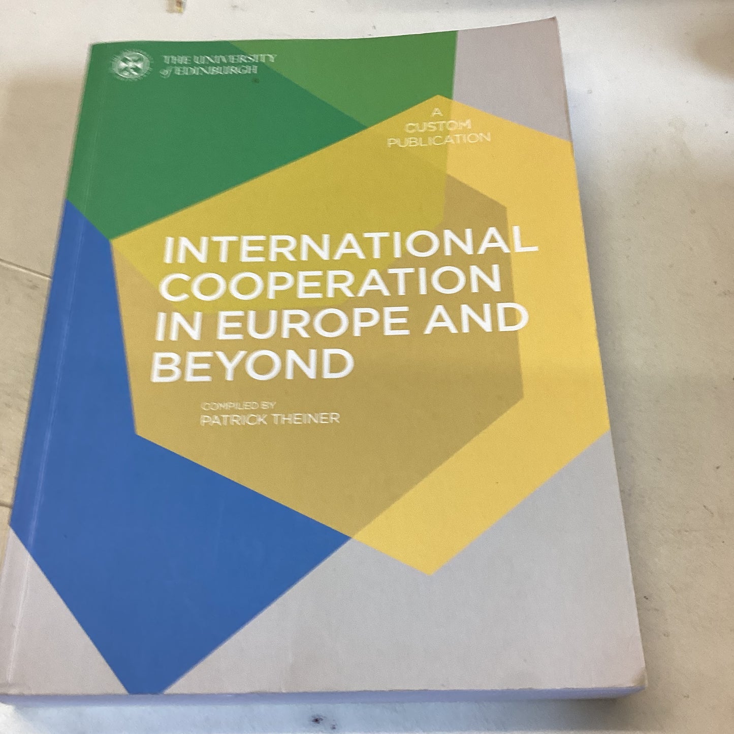 International Cooperation In Europe and Beyond Patrick Theiner