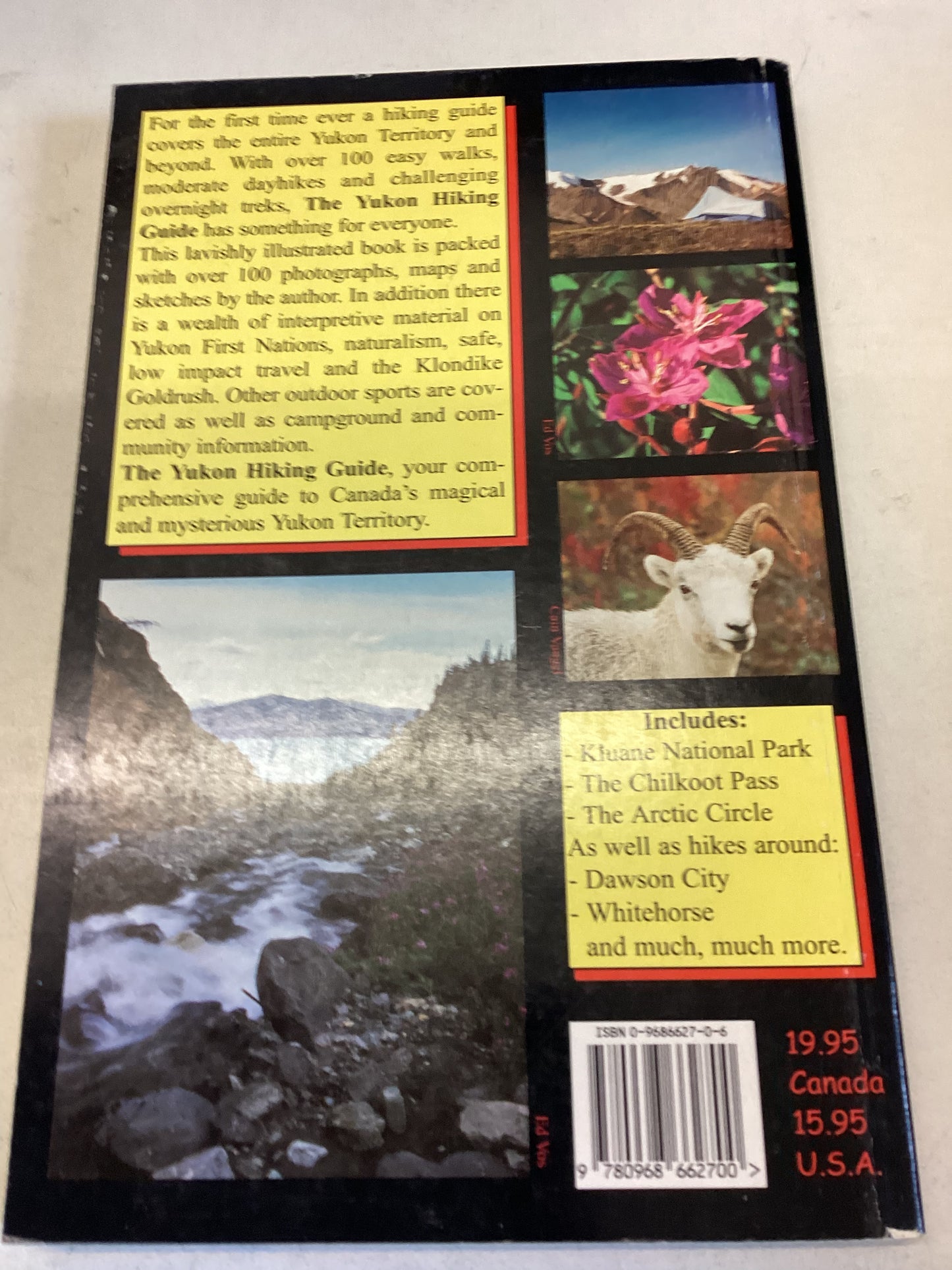 The Yukon Hiking Guide Over 100 Walks Hikes and Treks Curtis Vos