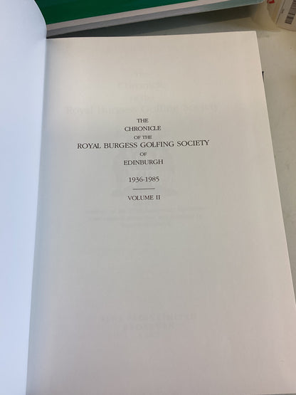 The Chronicle of The Royal Burgess Golfing Society of Edinburgh  Vol 1 1735 1935 Vol 2 1936 1985