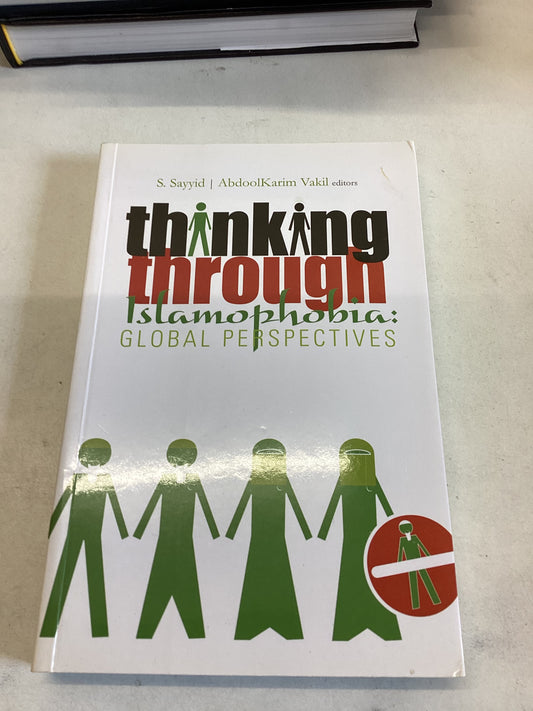 Thinking Through Islamophobia Global Perspectives