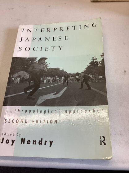 Interpreting Japanese Society Second Edition