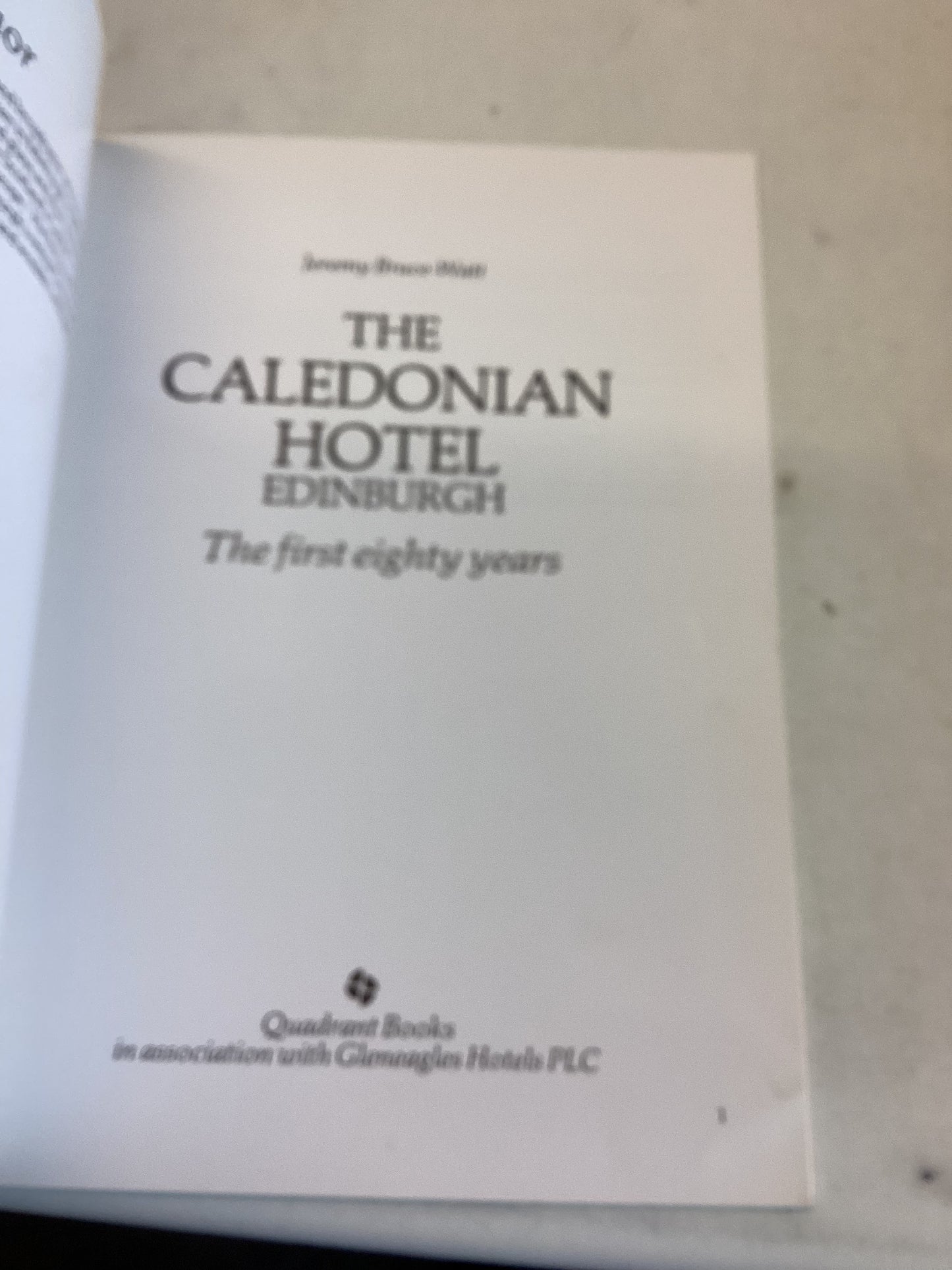 The Caledonian Hotel Edinburgh The First Eighty Years