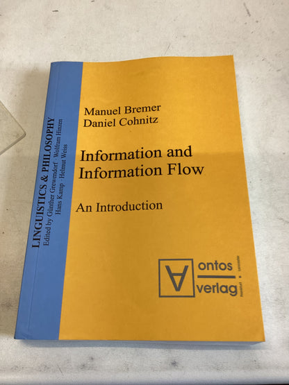 Information and Information Flow An Introduction Manuel Bremer Daniel Cohnitz