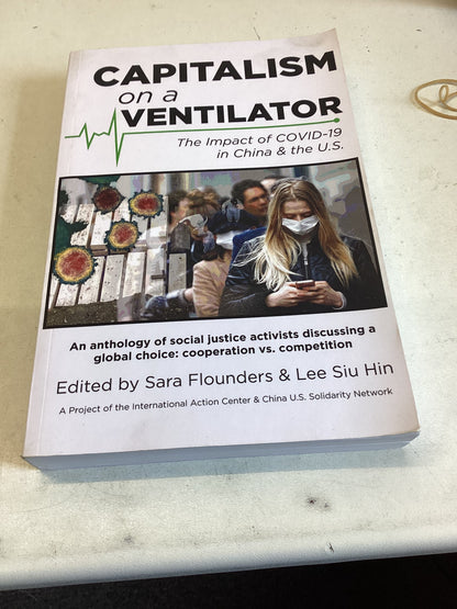 Capitalism On A Ventilator The Impact of COVID 19 In China and The USA