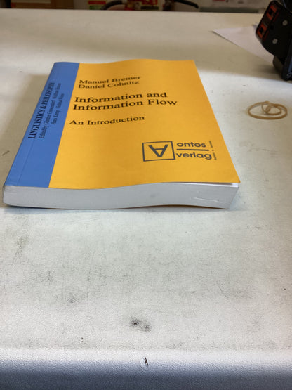 Information and Information Flow An Introduction Manuel Bremer Daniel Cohnitz