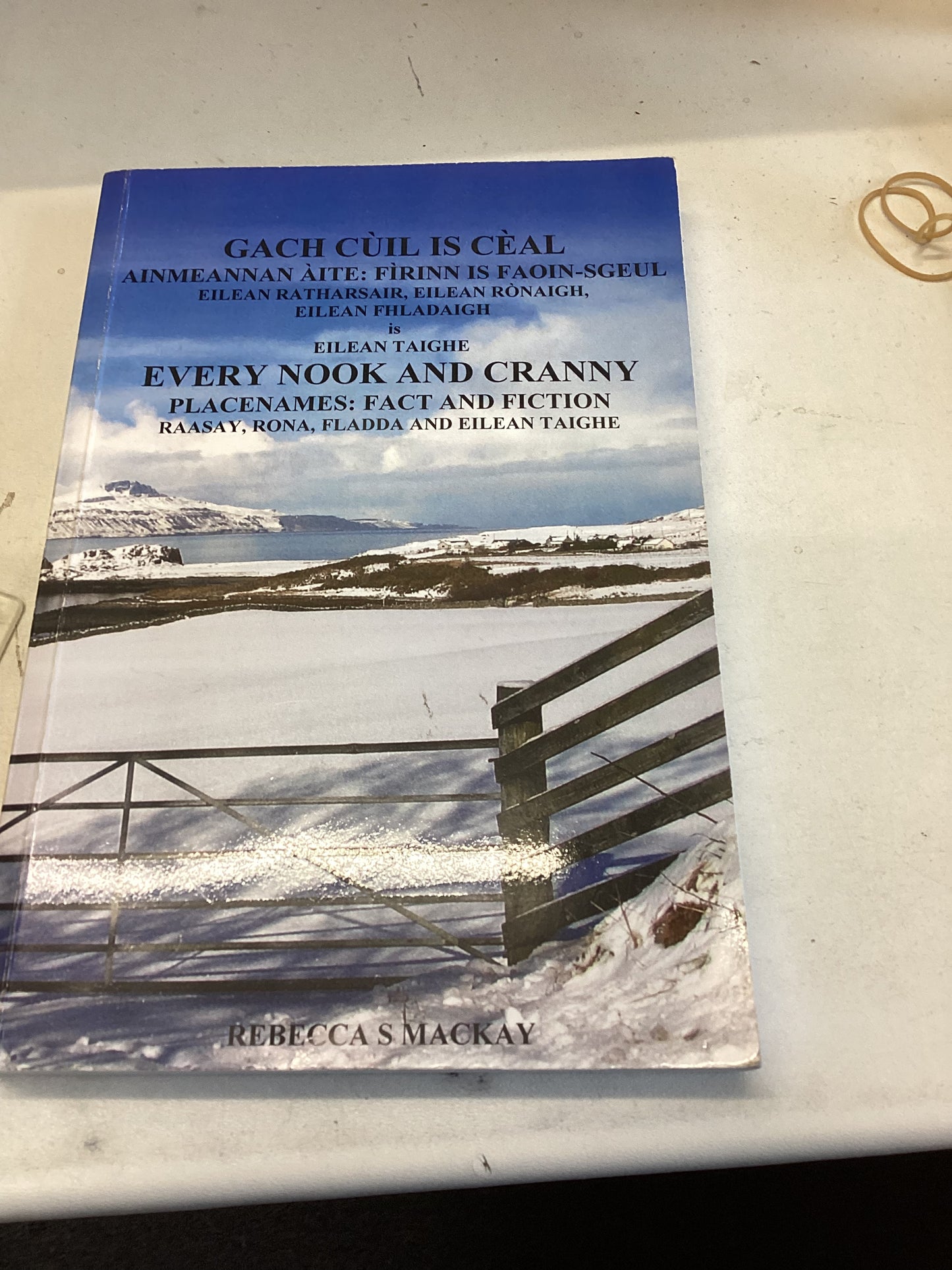 Gach Cuil Is Ceal Every Nook and Cranny
