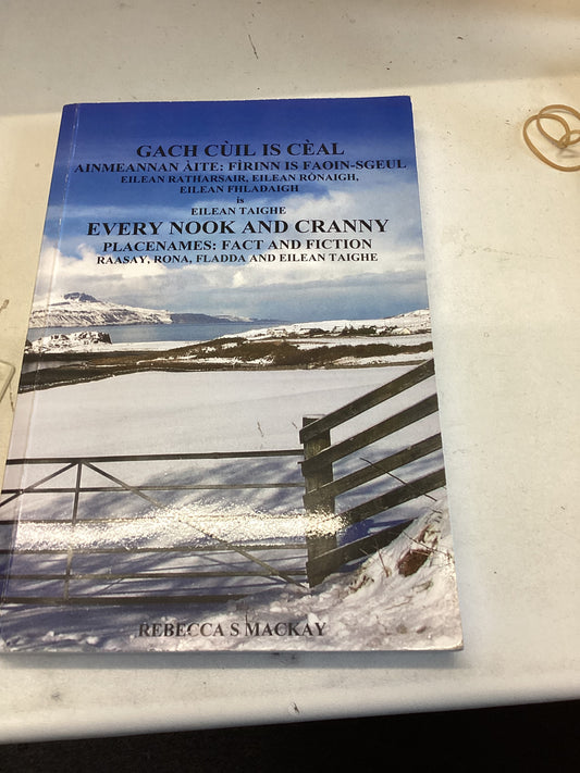 Gach Cuil Is Ceal Every Nook and Cranny