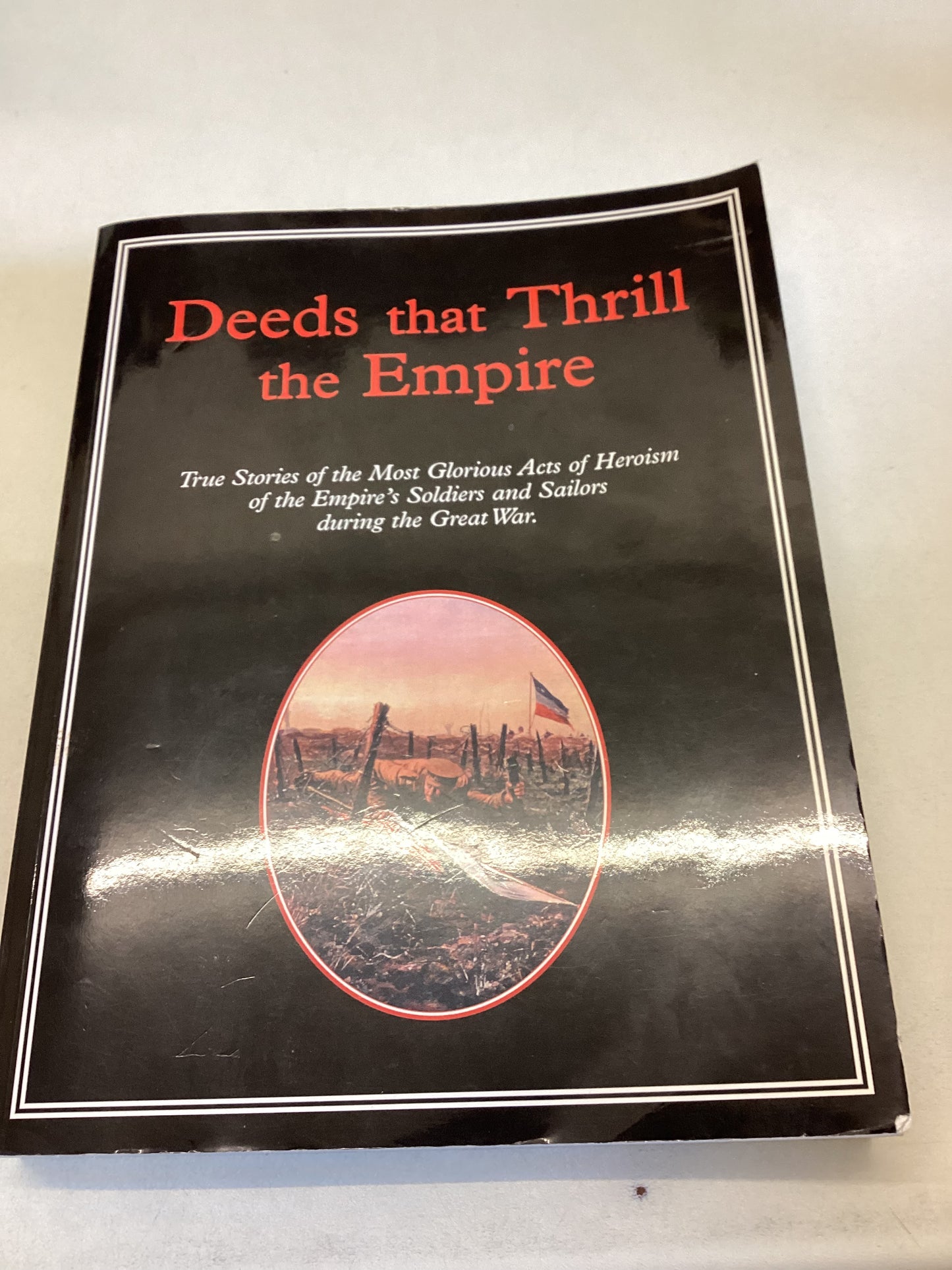 Deeds That Thrill The Empire Volume One