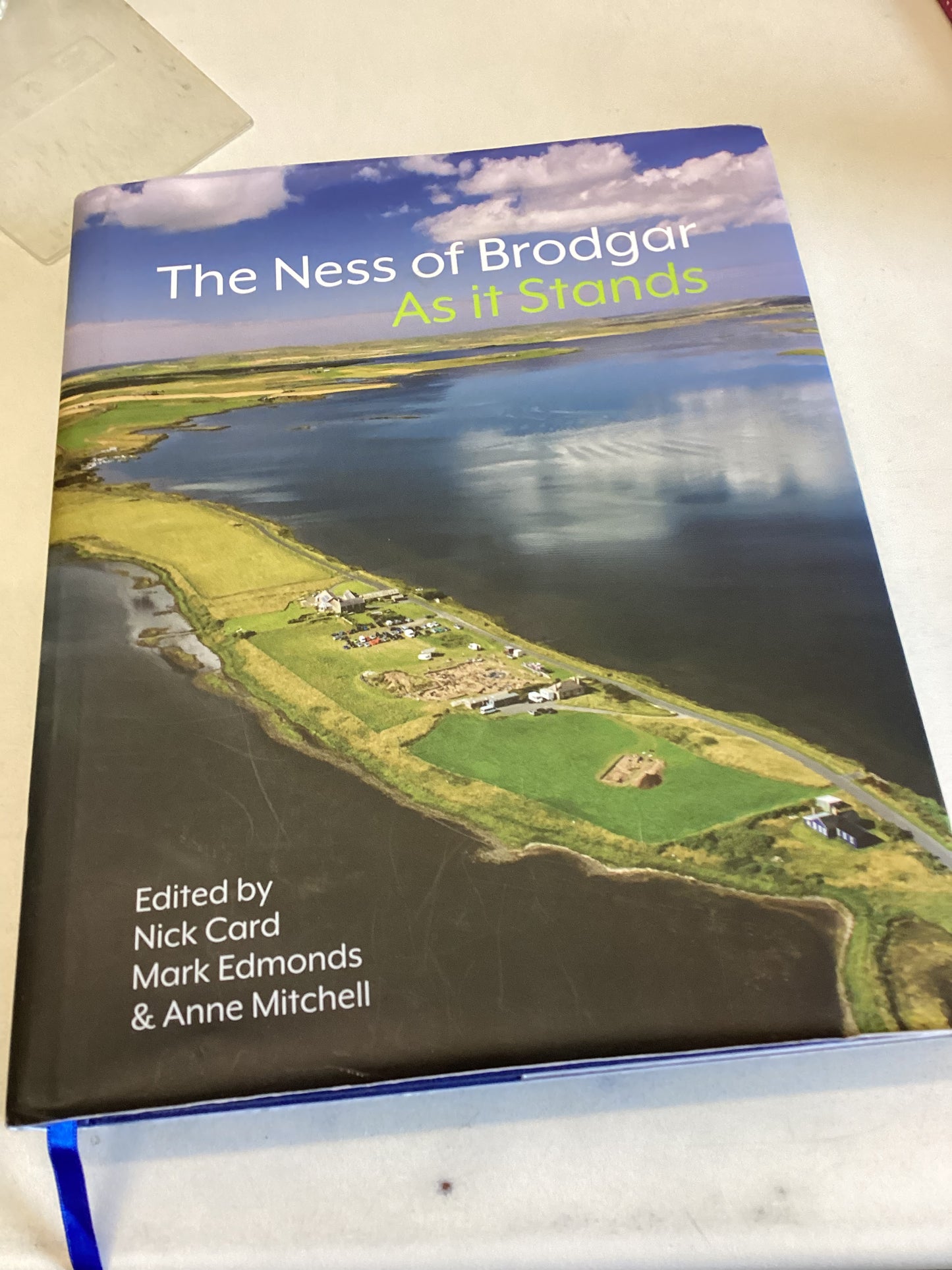The Ness of Brodgar As It Stands Signed Edited By Nick Card Mark Edmonds Anne Mitchell