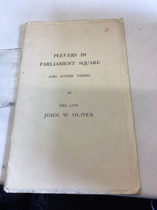 Peevers In Parliament Square and Other Verses by The Late John W Oliver