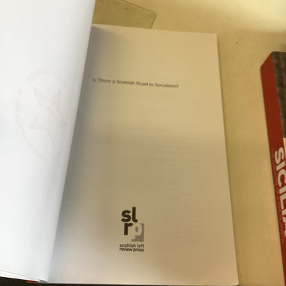 Is There  Scottish Road To Socialism Edited By Gregor Gall