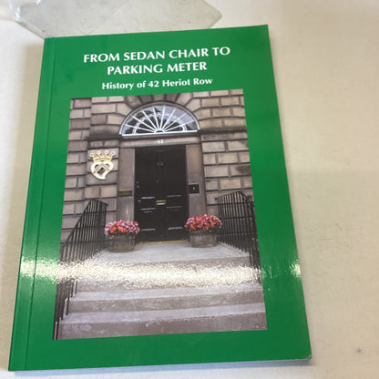 From Sedan Chair To Parking Meter History of 42 Heriot Row