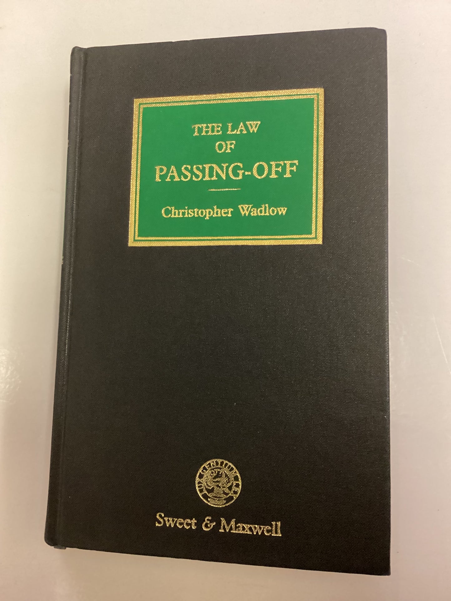 The Law of Passing-Off by Christopher Wadlow