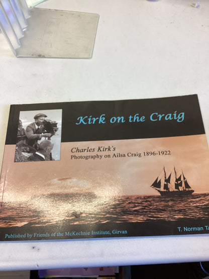 Kirk On The Craig Charles Kirk Photography On Ailsa Craig 1896-1922 T Norman Tait