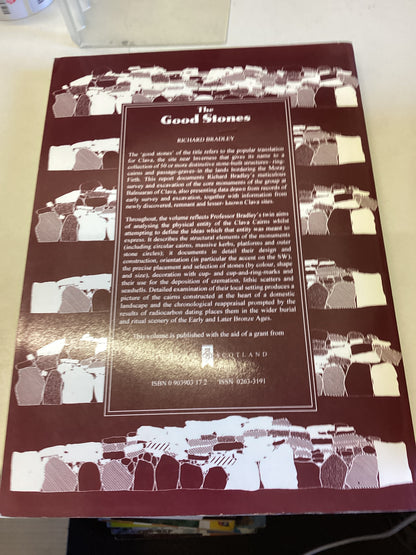 The Good Stones A New Investigation of The Clava Cairns Society of Antiquaries Of Scotland  17 Richard Bradley