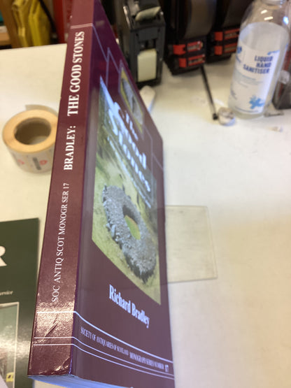 The Good Stones A New Investigation of The Clava Cairns Society of Antiquaries Of Scotland  17 Richard Bradley
