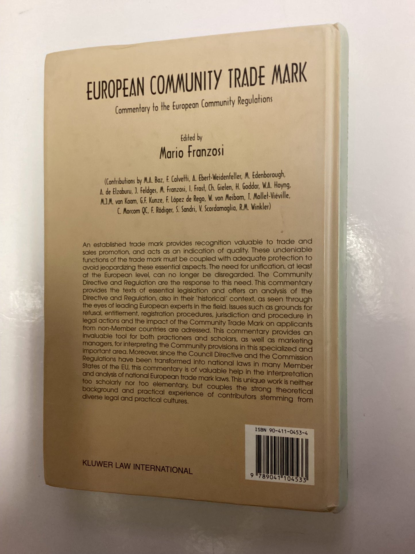 European Community Trade Mark - Commentary to the European Community Regulations - Ed. by Mario Franzosi