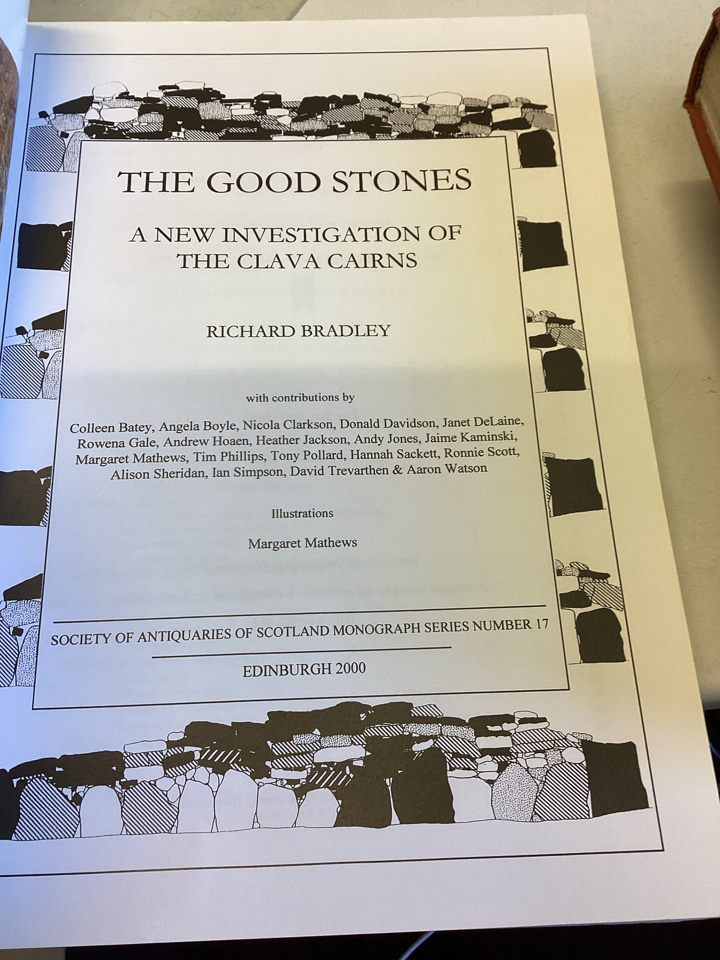 The Good Stones A New Investigation of The Clava Cairns Society of Antiquaries Of Scotland  17 Richard Bradley