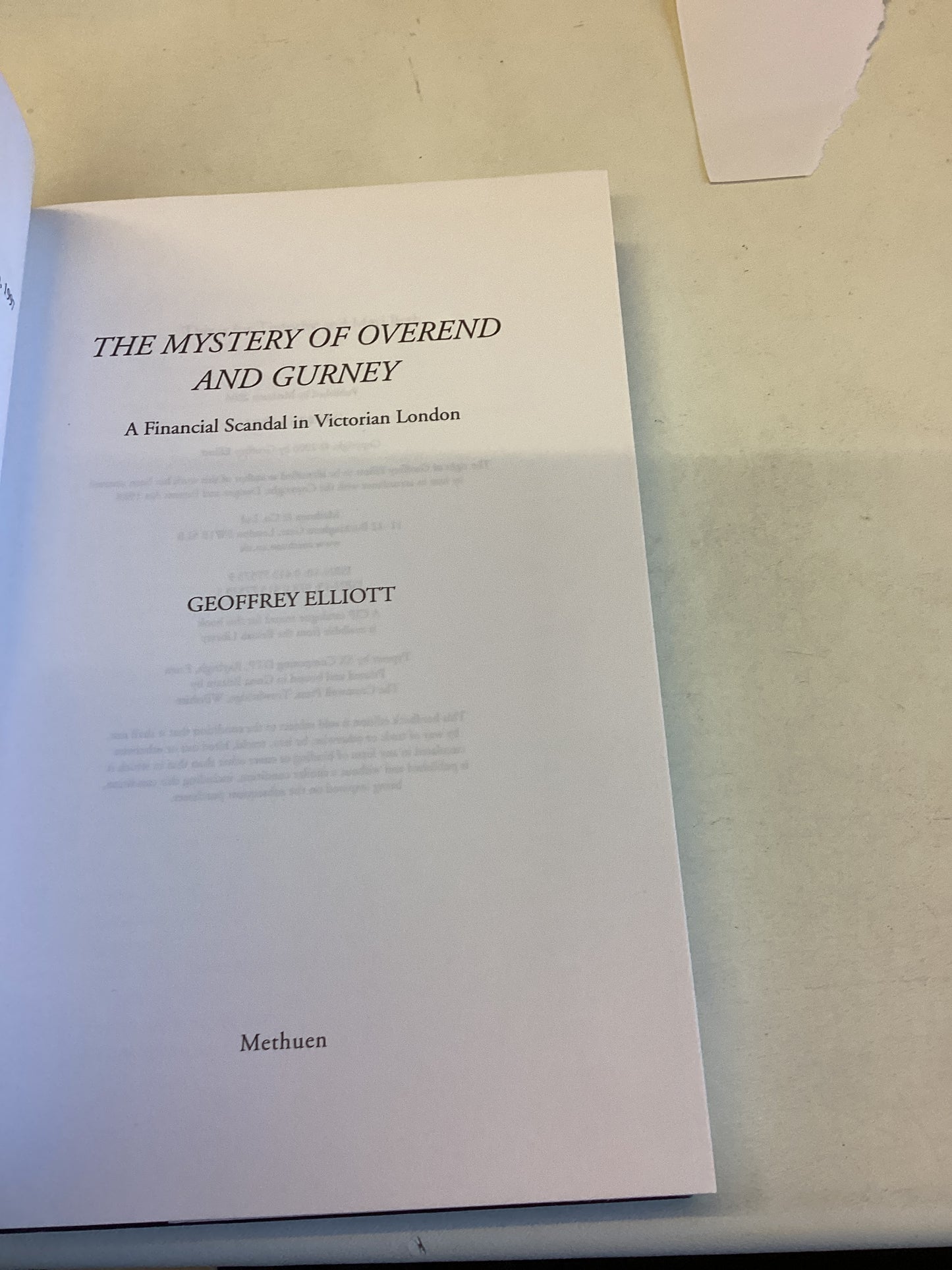 The Mystery of Overend & Gurney A Financial Scandal In Victorian London Geoffrey Elliott