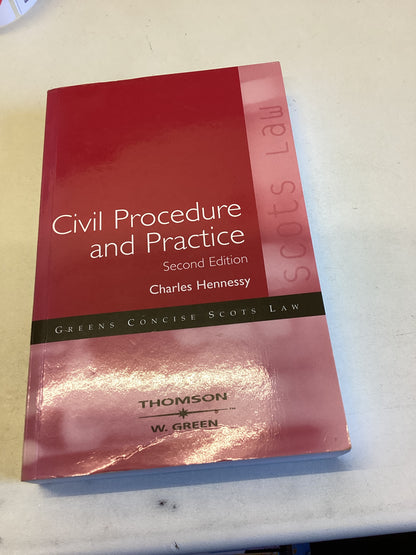 Civil Procedure and Practice Second Edition Charles Hennessy