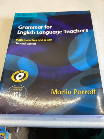 Grammar For English Language Teachers With Excercises and A Key Second Edition Martin Parrott