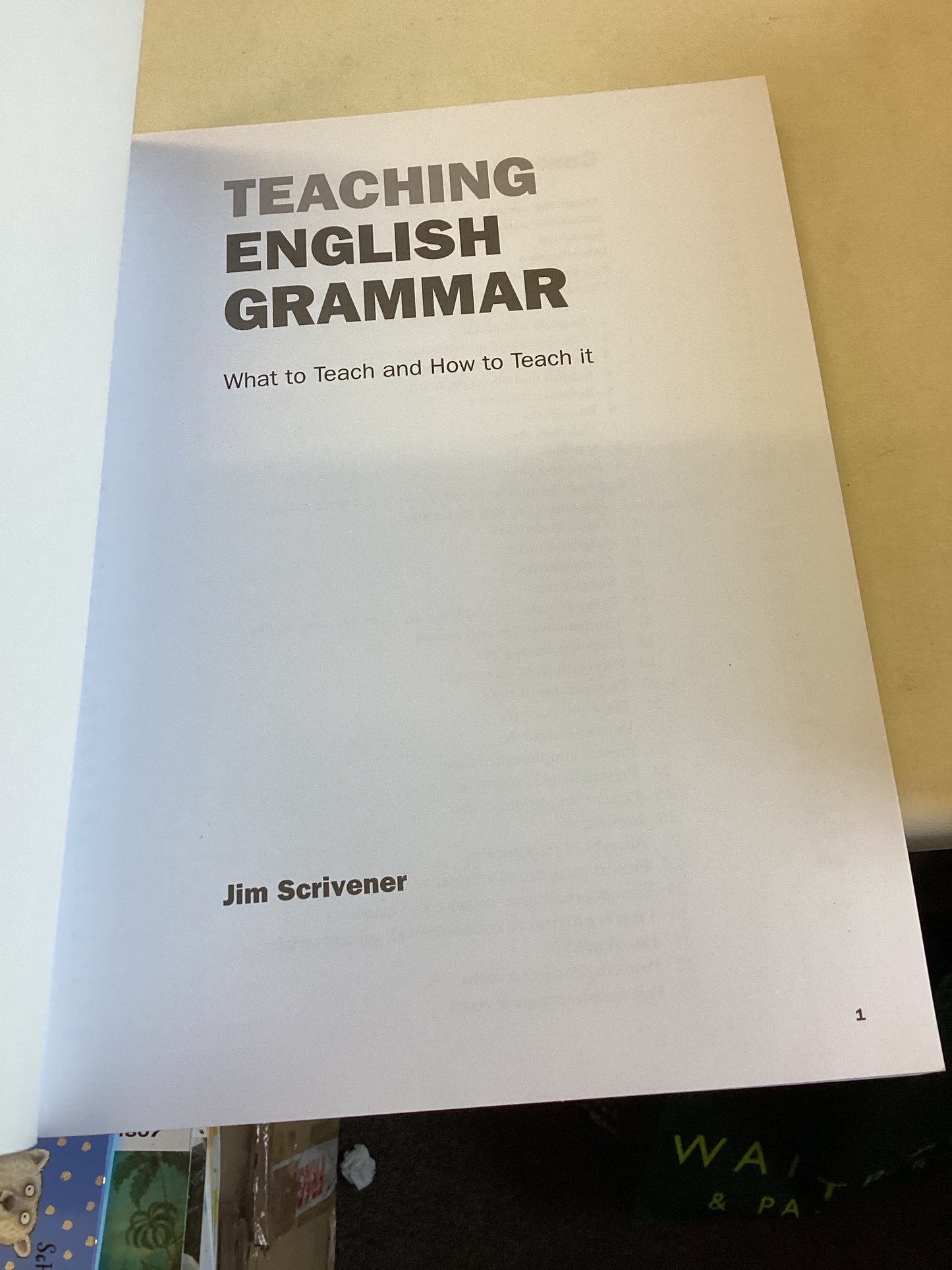 Teaching English Grammar What To Teach and How To Teach It Jim Scivener