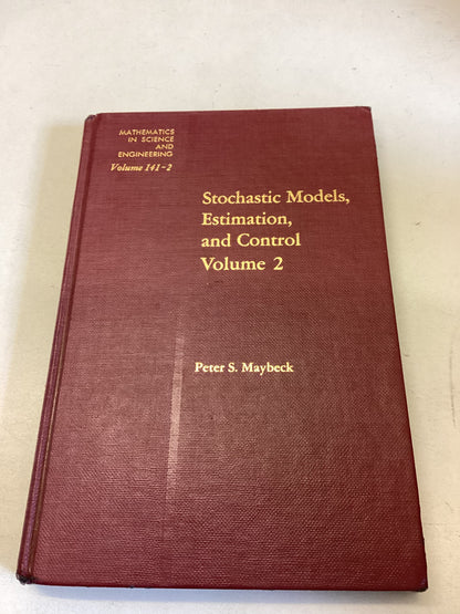 Stochastic Models Estimation and Control Volume 2 Peter S Maybeck