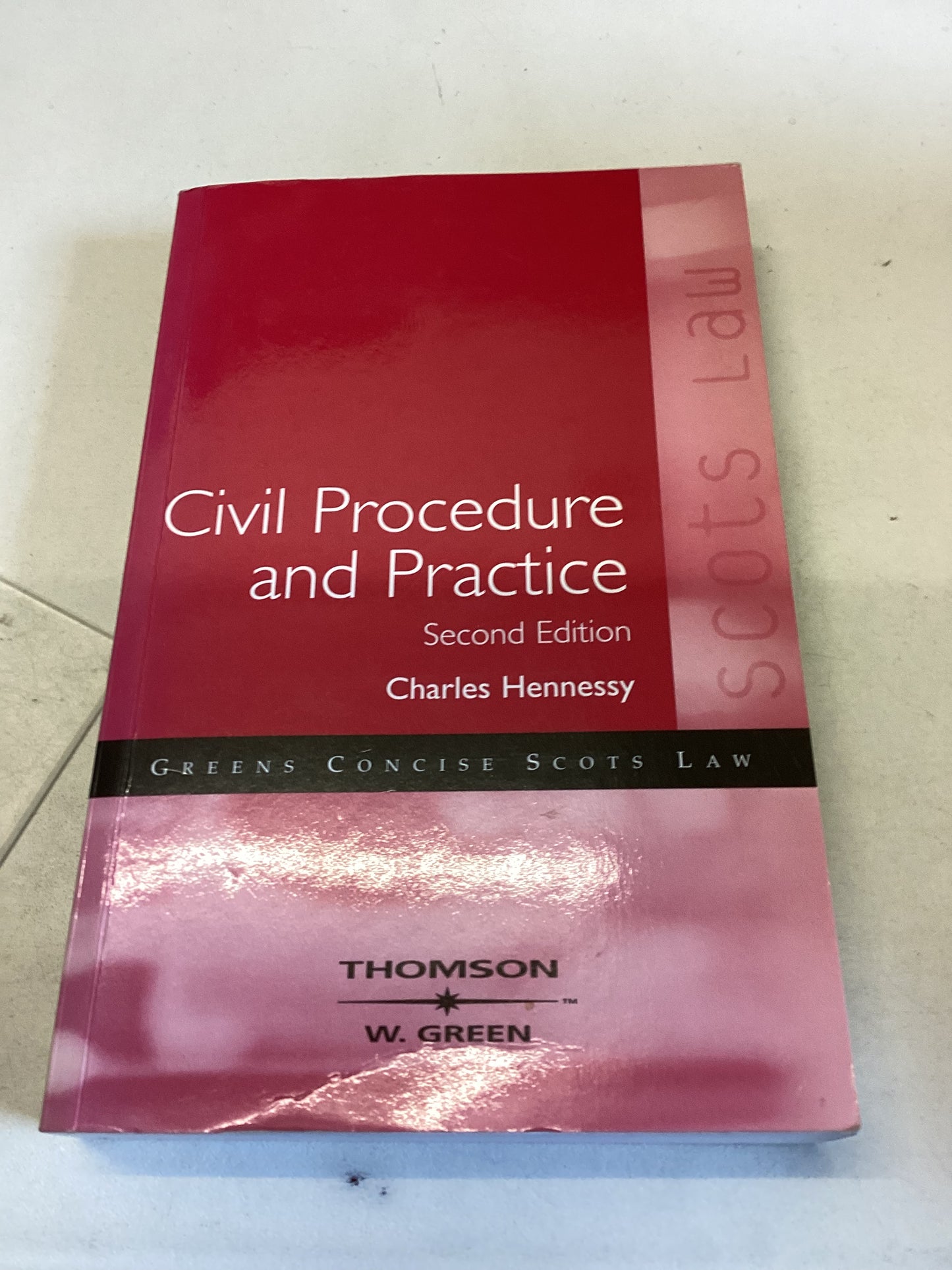 Civil Procedure and Practice Second Edition Charles Hennessy