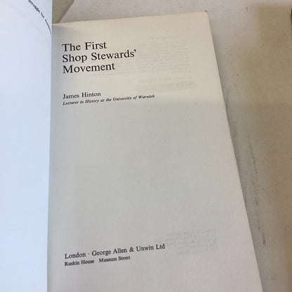 The First Shop Stewards Movement James Hinton
