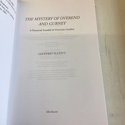 The Mystery of Overend & Gurney A Financial Scandal In Victorian London Geoffrey Elliott