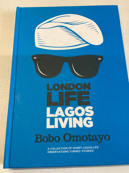 London Life Lagos Living Bobo Omotayo