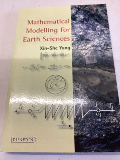 Mathematical Modelling For Earth Sciences Xin-She Yang