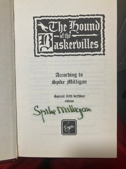The Hound of the Baskervilles according to Spike Milligan Signed Copy Special 80th Birthday Edition