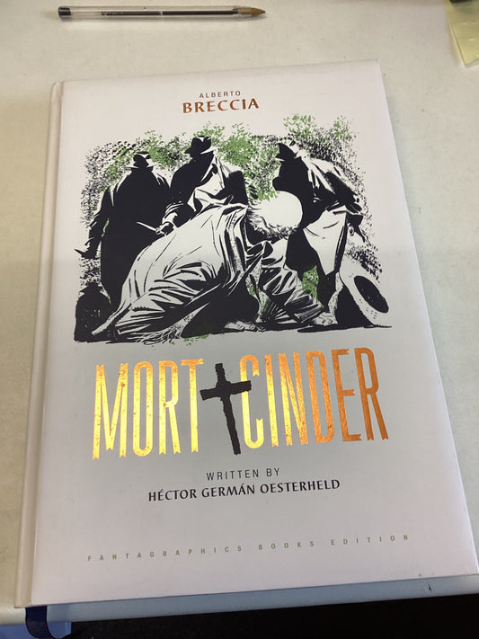 Mort Cinder Alberto Breccia Written By Hector German Oesterheld