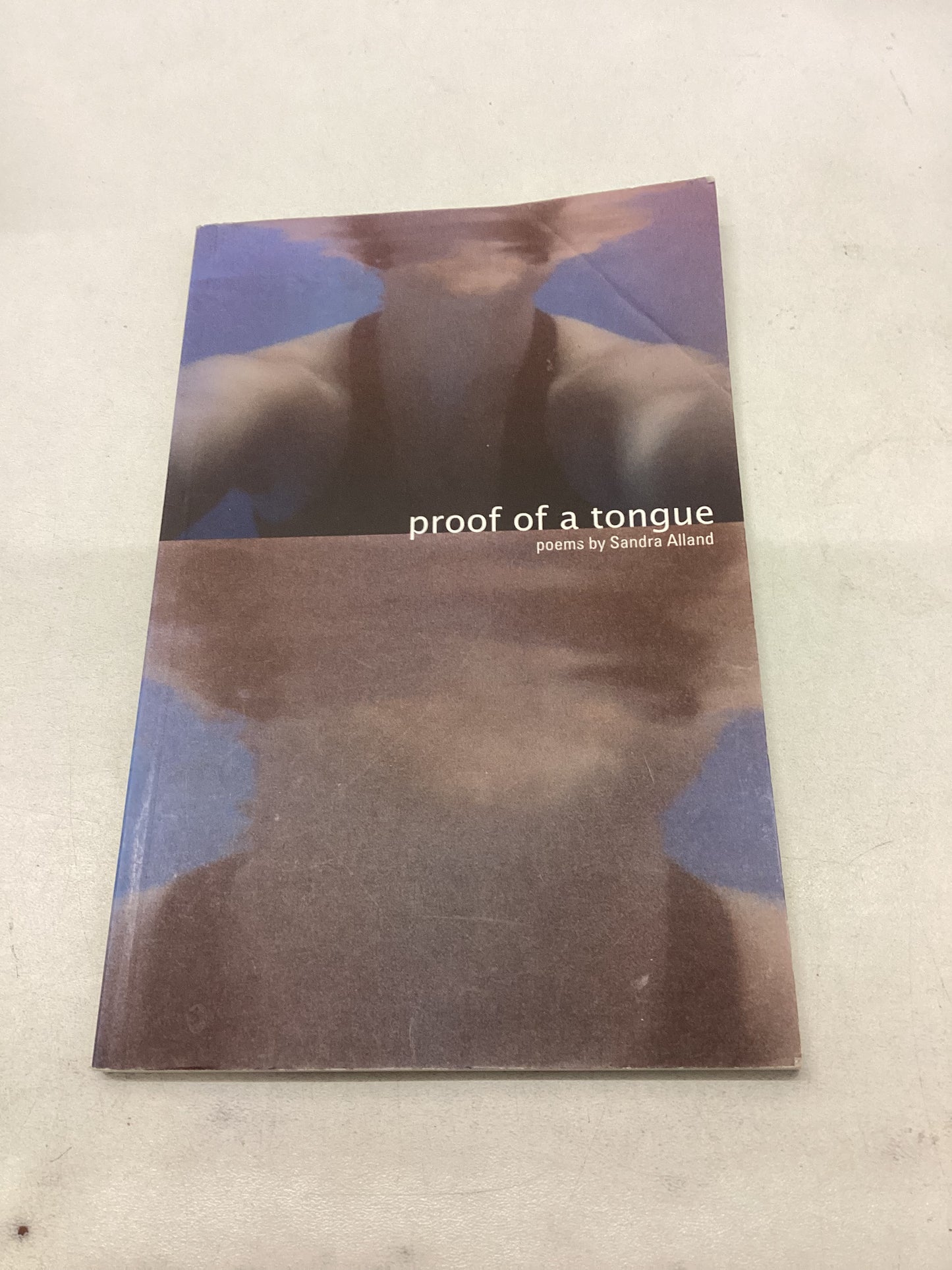Proof Of A Tongue Poems By Sandra Alland Signed