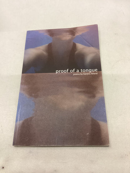 Proof Of A Tongue Poems By Sandra Alland Signed