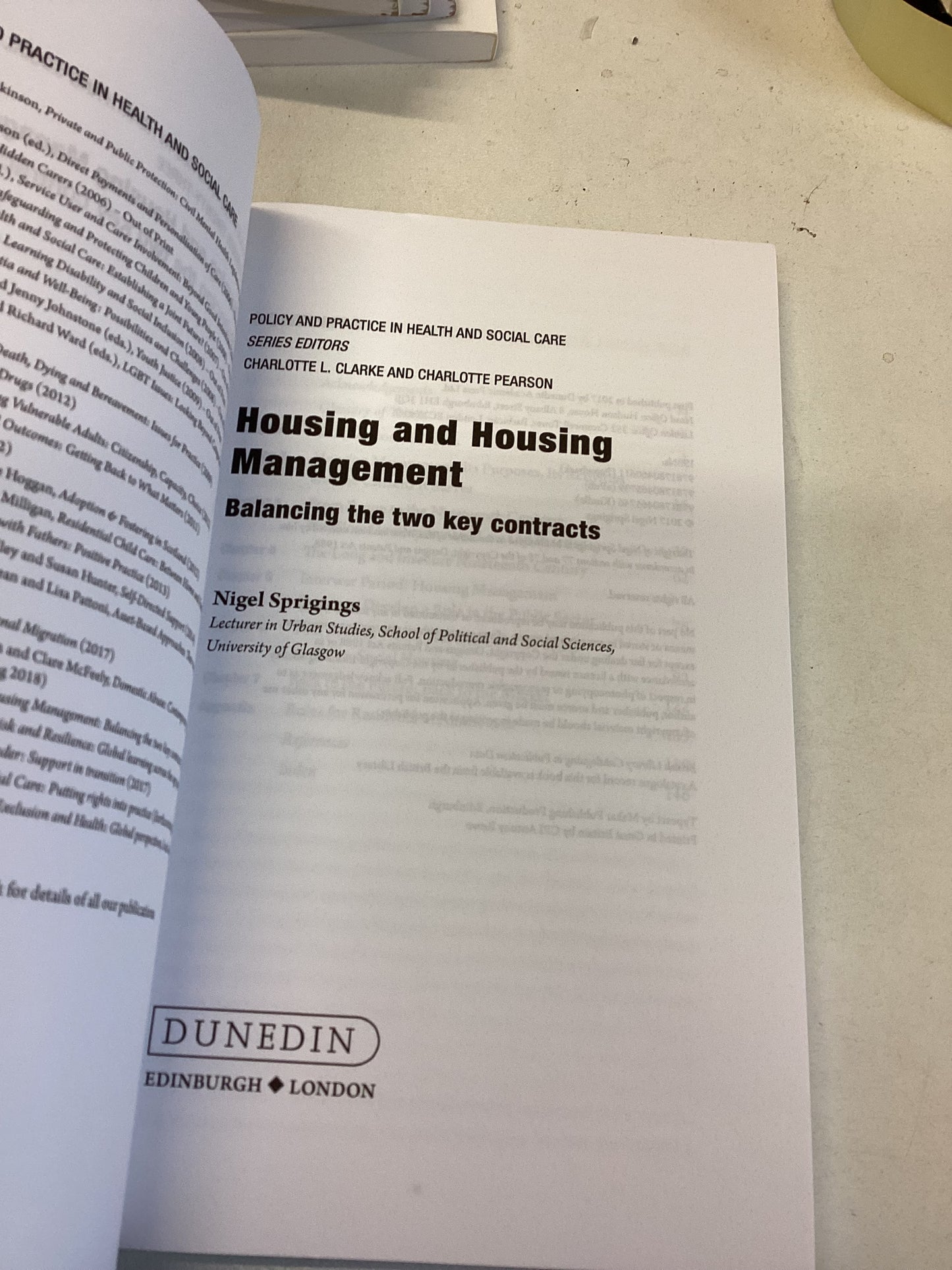 Housing and Housing Management Balancing The Two Key Contracts Nigel Sprigings