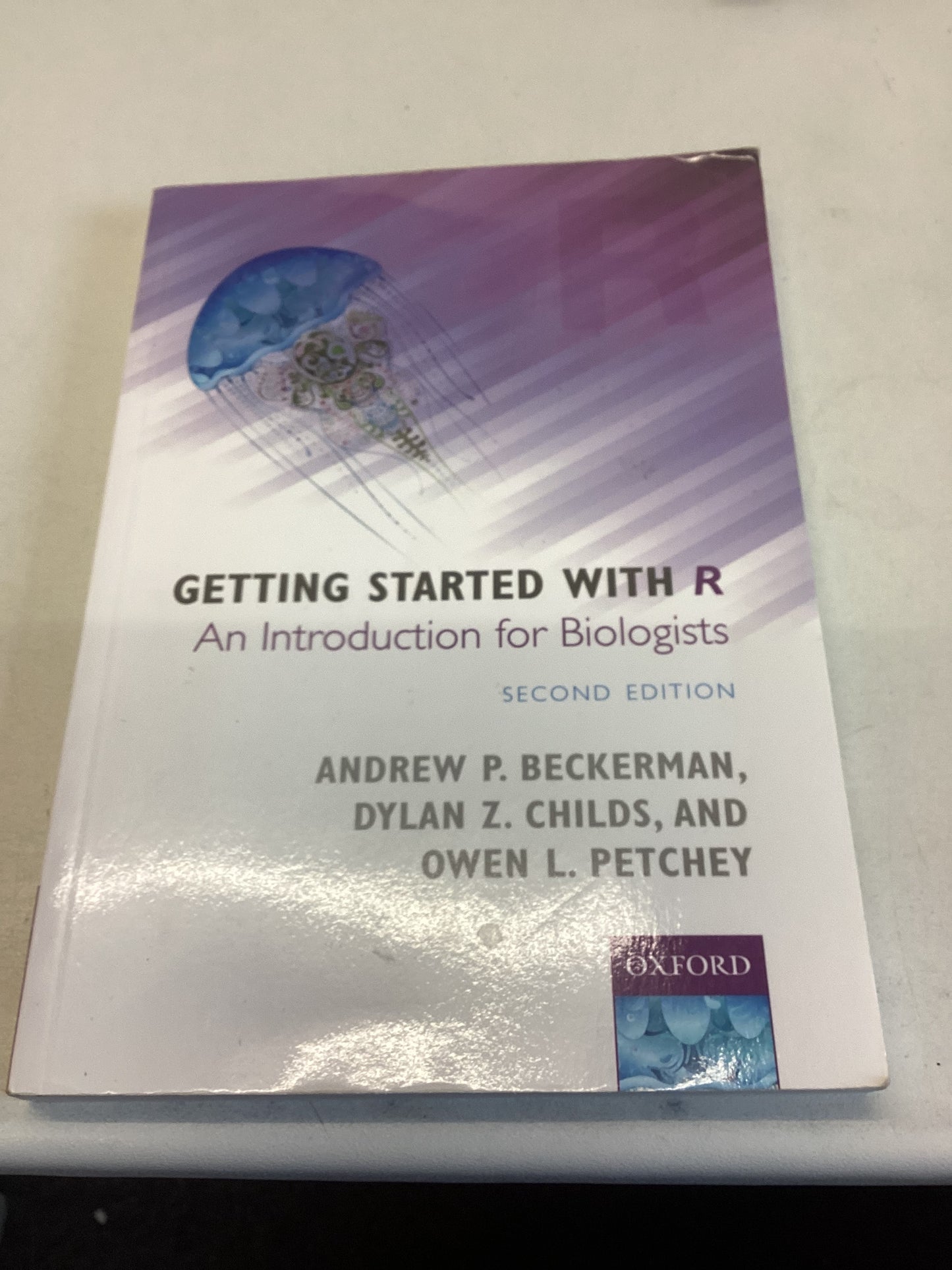 Getting Started With R An Introduction for Biologists Second Edition Andrew Beckerman Dylan Childs and Owen Petchey