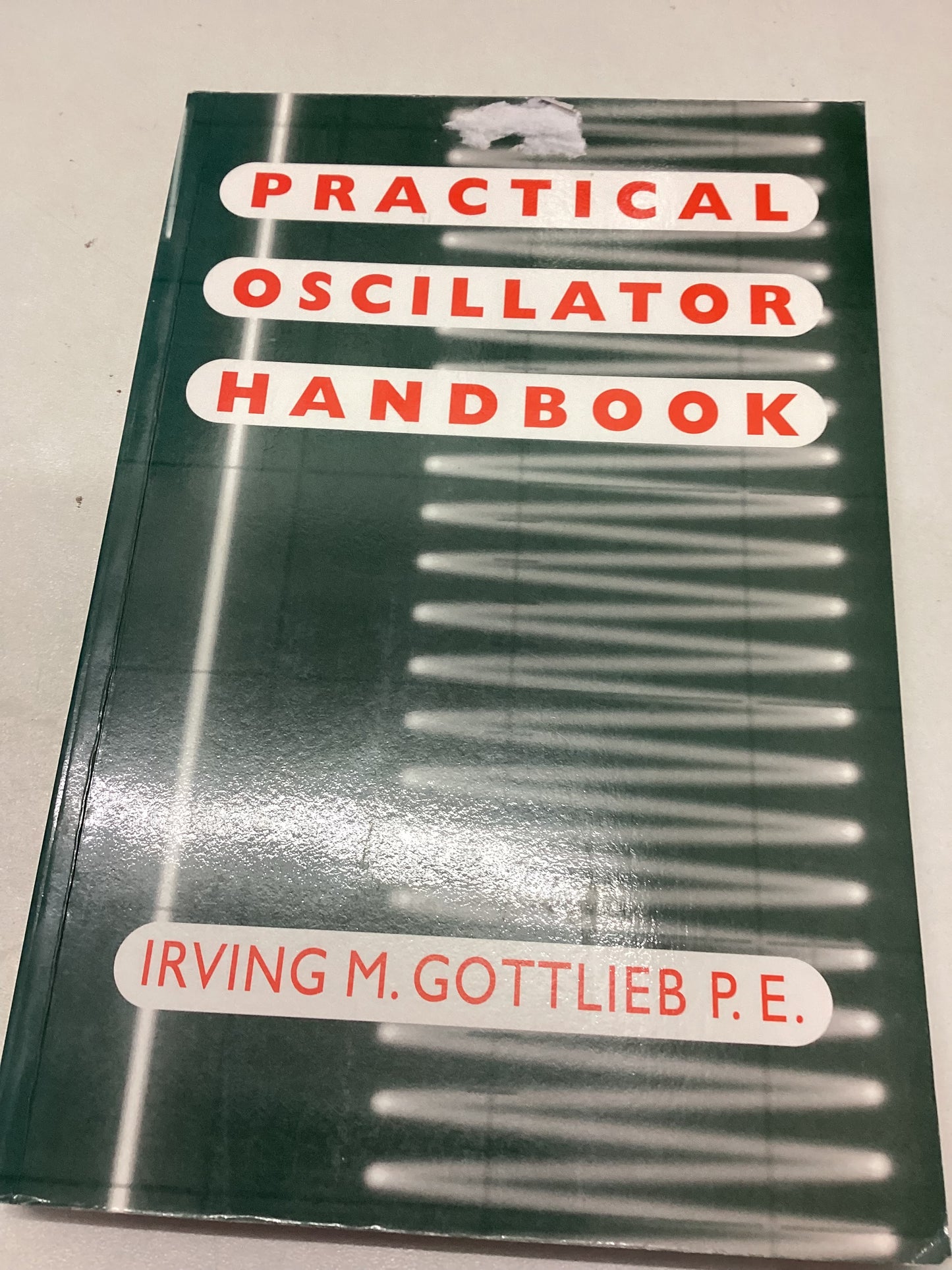 Practical Oscillator Handbook Irving M Gottlieb P E