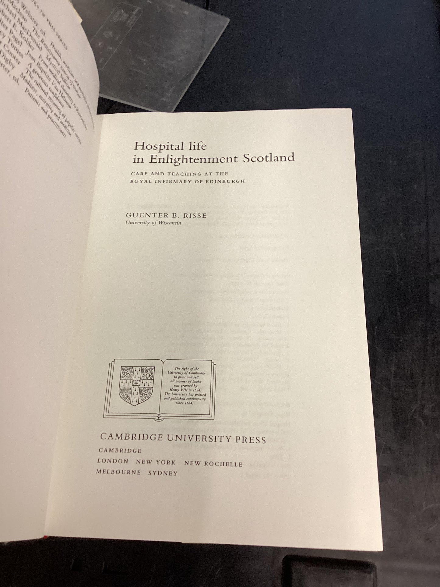 Hospital Life In Enlightenment Scotland Guenter B Risse Care and Teaching At The Royal Infirmary Edinburgh