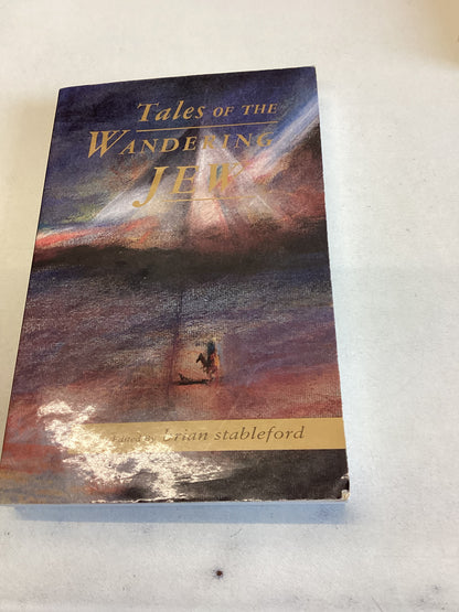 Tales of The Wandering Jew Edited By Brian Stableford