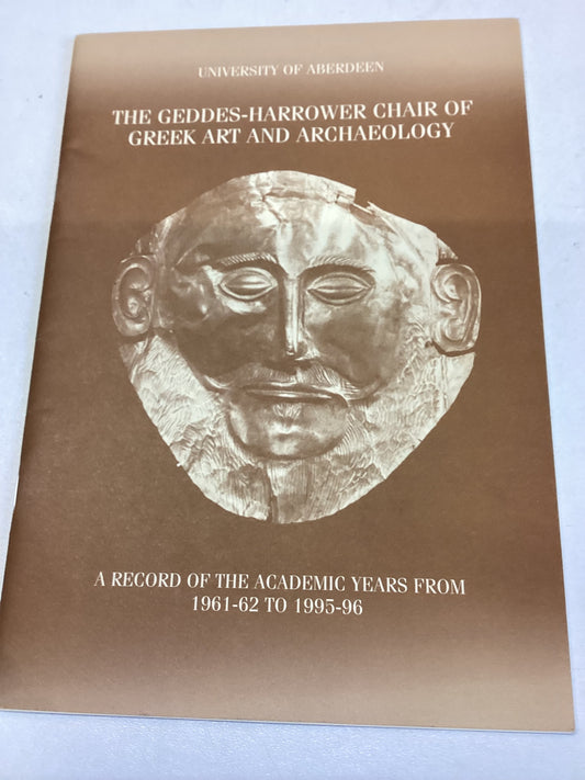 The Geddes-Harrower Chair of Greek Art and Archaeology