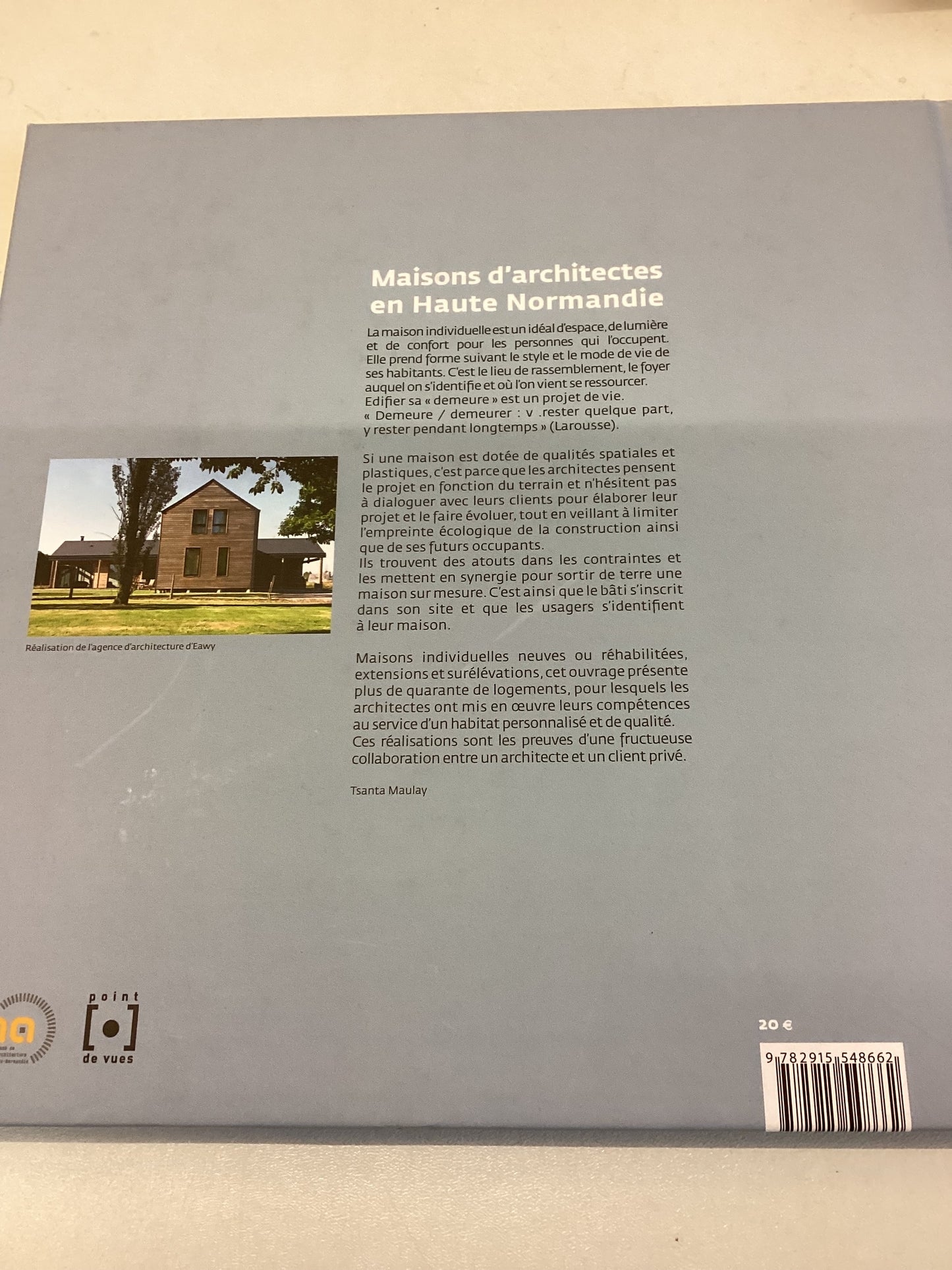 Maisons D'Architectes en Haute Normandie