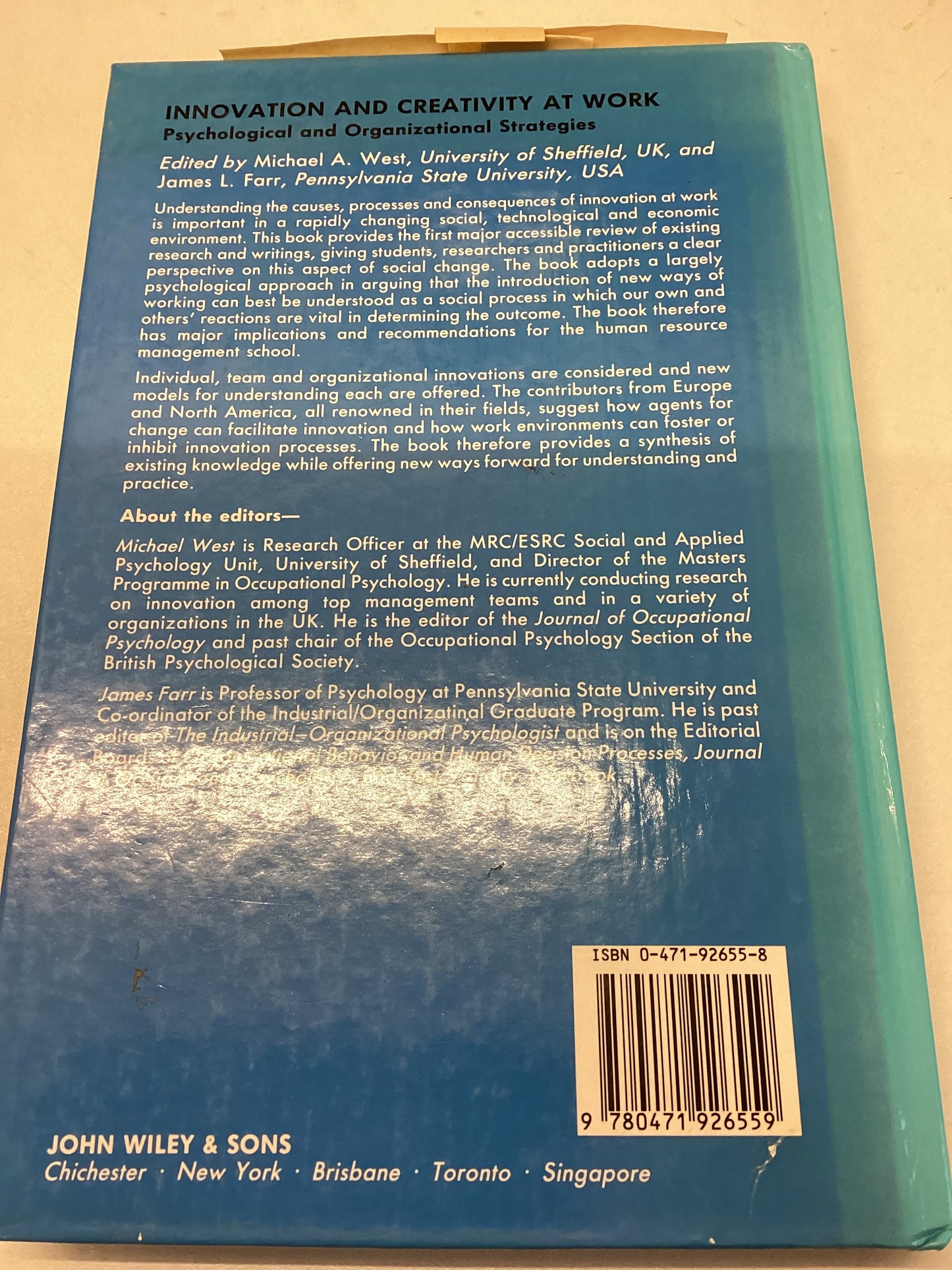 Innovation and Creativity At Work Psychological and Organizational Strategies